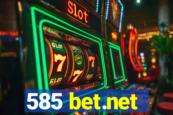 585 bet.net